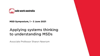 Musculoskeletal Disorders Symposium - Applying systems thinking to understanding MSDs