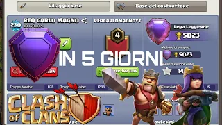 DA LEGA MASTER A LEGA LEGGENDA IN 5 GIORNI [SI PUÒ FARE?] CLASH OF CLANS ITA - REQ CARLO MAGNO