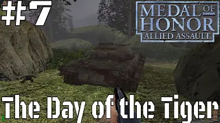 Medal of Honor : Allied Assault #7 - The Day of the Tiger