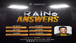 SUNDAY SERVICE [RAIN OF ANSWERS] - 25TH APRIL, 2021