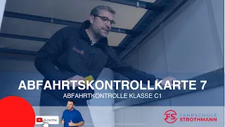 Abfahrtskontrolle Karte 7 Klasse C1 | 7,5 Tonnen/LKW Führerschein | Fahrschule Strothmann