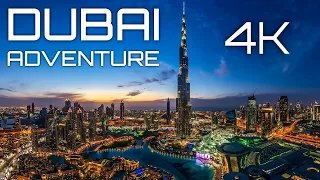 DUBAI ADVENTURE | 4K