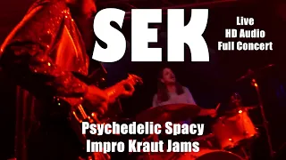 SEK - Psychedelic Spacy Impro Kraut Jams from Germany - Live HD Audio (full concert)