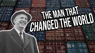 How the Shipping Container Changed The World Forever