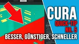 CURA Quicktip Nr. 5 Geld sparen, stabiler und schöner Drucken