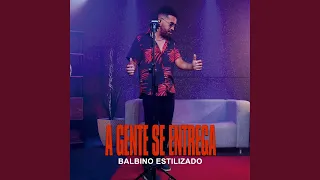 A Gente Se Entrega (Cover)