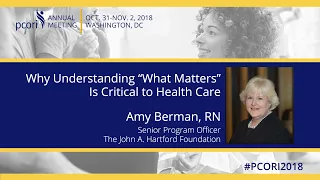 Why Understanding "What Matters" is Critical to Health Care