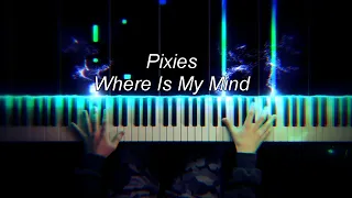 Pixies - Where Is My Mind (Piano Cover)