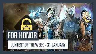 FOR HONOR - New content of the week (31 January)