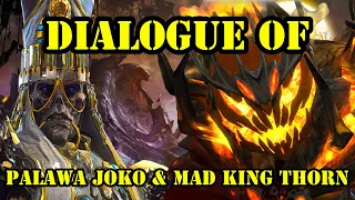 Dialogue Of Mad King Thorn & Palawa Joko - Guild Wars 2