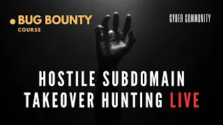 #34 | Hostile Subdomain takeover Hunting Live | Bug Bounty Offensive Hunting