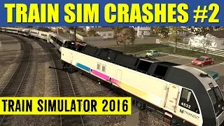 Train Simulator 2016 Crash Compilation #2