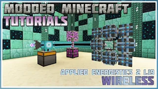 Applied Energistics 2:  Wireless- Minecraft 1.16 - 1.19 - Modded Minecraft Tutorial