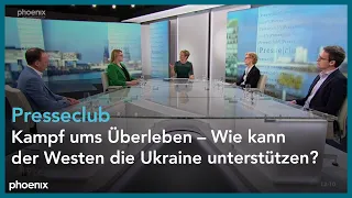 Presseclub: Kampf ums Überleben – Wie kann der Westen die Ukraine unterstützen?