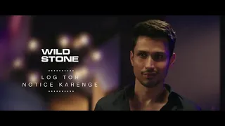 Log Toh Notice Karenge New Wild Stone TV Ads   Kunal is Back