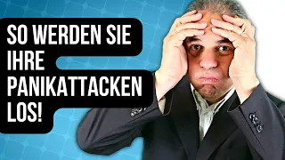 So werden Sie Panikattacken endlich los!