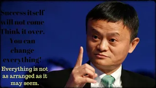 Jack Ma - A powerful charge of motivation for the day  (Enjoy)