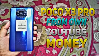 POCO X3 PRO UNBOXING | BUY POCO X3 PRO FROM YOUTUBE MONEY ❤️