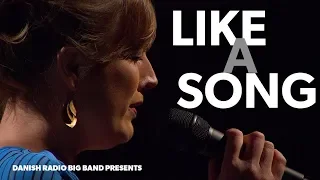 Like A Song // DR Big Band with Sinne Eeg (Live)