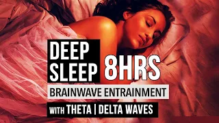 8 Hours THETA and DELTA Isochronic Tones For Deep Sleep | Brainwave Entrainment
