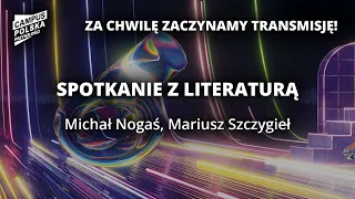 Campus Polska Przyszłości: Spotkanie z Mariuszem Szczygłem