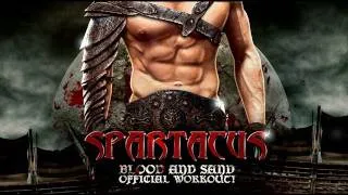 Spartacus: Blood and Sand "Official Workout!"