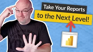 5 IDEAS to take Power BI reports to the NEXT LEVEL