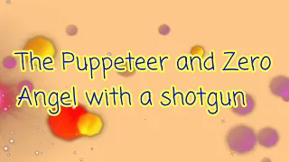 The Puppeteer and Zero Angel with a shotgun