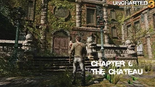 Uncharted 3: Drake's Deception - [Crushing - 101 Treasures] - Ch. 6: The Chateau