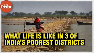 What life is like in 3 of India’s poorest districts, all in UP - Shravasti, Bahraich & Balrampur