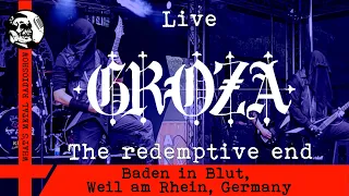 Live GROZA (The redemptive end) 2021 - Baden in Blut, Weil am Rhein, Germany, 24 Jul