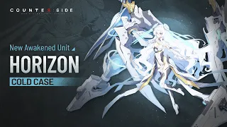 【CounterSide】New Awakened Unit Update - Cold Case Horizon 【HD】