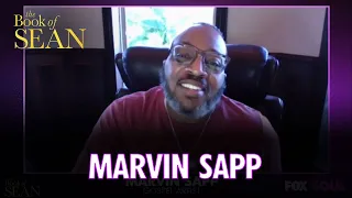 Marvin Sapp on Why He Walked Away From His Church | The Book of Sean