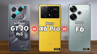 Infinix GT 20 Pro vs Poco X6 Pro vs Poco F6