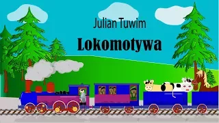 Lokomotywa Julian Tuwim i inne animowane wierszyki dla dzieci.