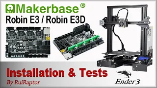 MKS MAKERBASE Robin E3 / E3D - Installation & Tests (Creality ENDER3)