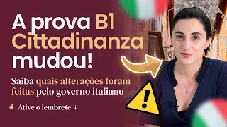 Alerta! Mudanças na Prova B1 Cittadinanza.