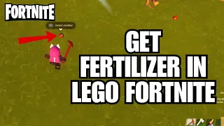 How To Get Fertilizer in Lego Fortnite 2024?