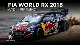 WRX Peugeot | FIA WORLD RX 2018 - Born Ready