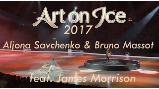 Art On Ice 2017 -OPENING- Aljona Savchenko & Bruno Massot feat. James Morrison "Wonderful World"