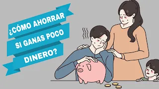 Cómo AHORRAR si ganas POCO dinero (7 consejos de finanzas personales)