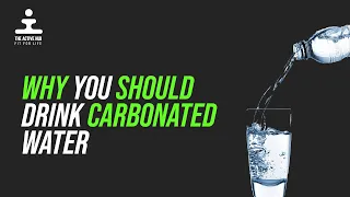 The Surprising Benefits of Drinking Carbonated Water