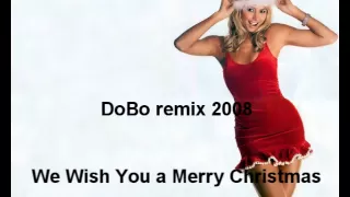 We Wish You a Merry Christmas - DoBo Project (remix 2008)