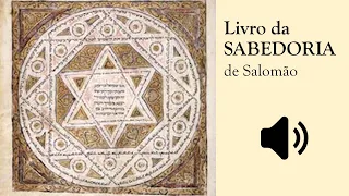 Livro da Sabedoria de Salomão ✡ Bíblia Sagrada ➕ Deuterocanônico Audiobook Voz Humana