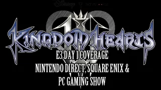 E3 Day 1 Thoughts - Nintendo Direct, Square Enix, PC Gaming