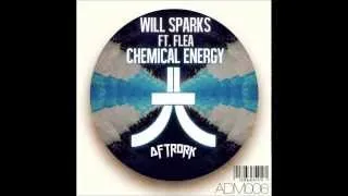 Will Sparks ft. Flea - Chemical Energy (Original Mix)