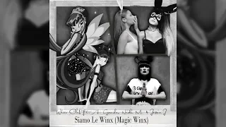 Winx Club & A. Grande - Siamo le Winx [Magic Winx] ft. Nicki M. & Jessie J | MASHUP