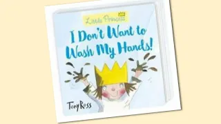 I Don't Want To Wash My Hands | Tony Ross | Read Aloud | Storytime | Teacher with Australian Accent