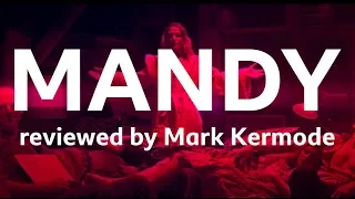 Mandy reviewed by Mark Kermode