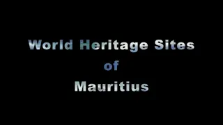 World Heritage Sites in Mauritius | Short Documentary